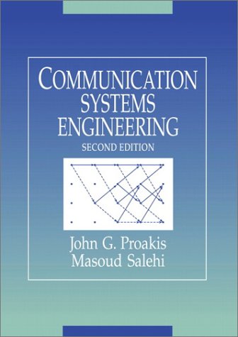  Communication Systems Engineering Author(s): John Proakis,Masoud Salehi