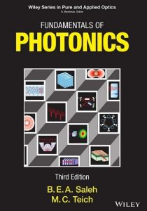 Download Fundamentals of Photonics 3rd Edition by Bahaa Saleh and Malvin Teich