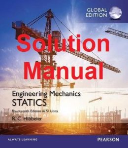 Solution Manual for Statics 14th Edition in SI Units Global Edition Russell Hibbeler