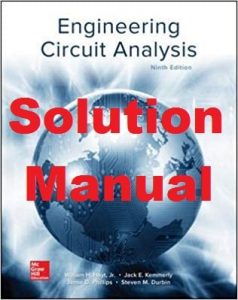 Solution Manual Engineering Circuit Analysis 9th edition by Hayt and Kemmerly