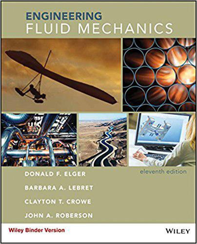 Elger Engineering Fluid Mechanics 11th Edition Download