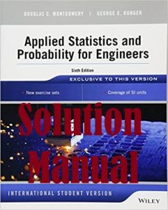 Solution Manual Applied Statistics and Probability for Engineers 6th International Student Version Douglas Montgomery