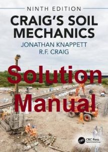 Solution Manual for Craig's Soil Mechanics 9th Edition Craig and Jonathan Knappett