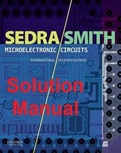 Sedra and Smith Microelectronic Circuits 7th International Edition Solution Manual