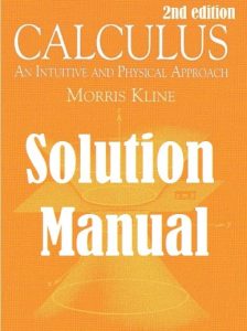 Solution Manual for Calculus 2nd edition Morris Kline