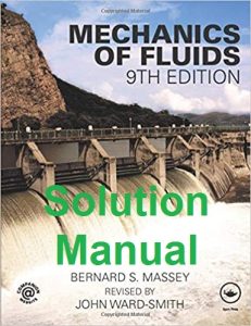 Solution Manual Mechanics of Fluids 9th Edition Bernard Massey John Ward