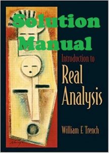 Solution Manual Introduction to Real Analysis William Trench