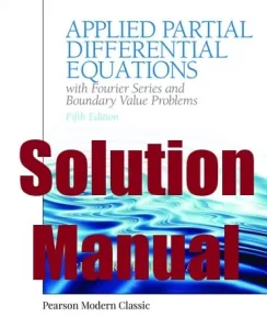 Solution Manual for Applied Partial Differential Equations 5th Edition Richard Haberman