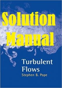 Solution Manual Turbulent Flows Stephen Pope