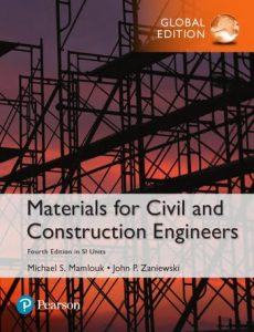 Mamlouk Zaniewski Materials for Civil and Construction Engineers 4th Global edition