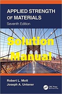 Solution Manual Applied Strength of Materials 7th Edition Robert Mott Joseph Untener