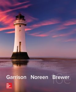 Managerial Accounting 16th edition Ray Garrison & Eric Noreen