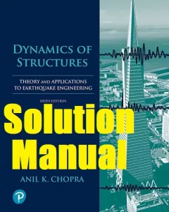 Solution Manual Dynamics of Structures 6th Edition Anil Chopra