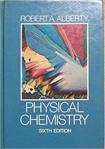 Download Physical Chemistry 6th edition by Alberty