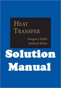 Solution Manual Heat Transfer Gregory Nellis & Sanford Klein