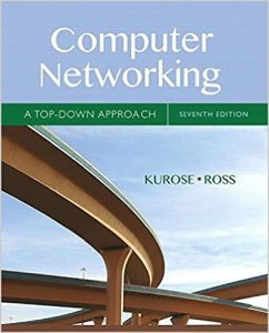 Computer Networking 7th edition James Kurose & Keith Ross