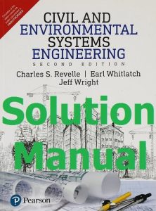 Solution Manual Civil and Environmental Systems Engineering 2nd edition by Revelle & Whitlatch