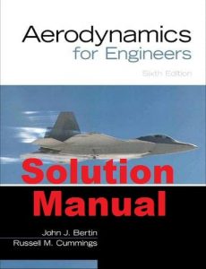 Solution Manual Aerodynamics for Engineers 6th edition John Bertin and Russell Cummings