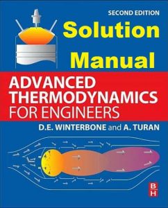 Solution Manual Advanced Thermodynamics for Engineers 2nd edition Desmond Winterbone Ali Turan