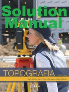Solution Manual Surveying 6th edition by McCormac & Sarasua