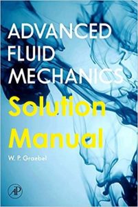 Solution Manual Advanced Fluid Mechanics William Graebel