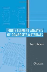 Finite Element Analysis of Composite Materials Ever Barbero
