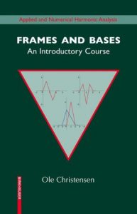 Frames and Bases Ole Christensen