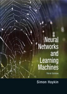 Neural Networks and Learning Machines 3rd edition Simon Haykin