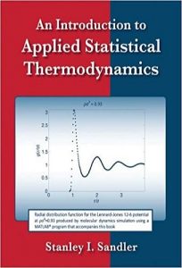 An Introduction to Applied Statistical Thermodynamics Stanley Sandler