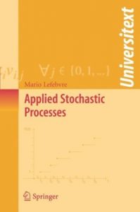 Applied Stochastic Processes Mario Lefebvre