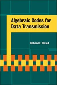 Algebraic Codes for Data Transmission Richard Blahut