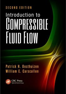 Patrick Oosthuizen & William Carscallen Introduction to Compressible Fluid Flow 2nd edition Download