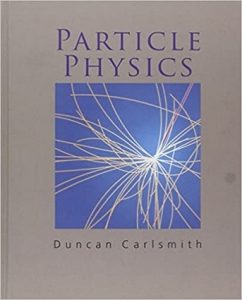 Particle Physics Duncan Carlsmith