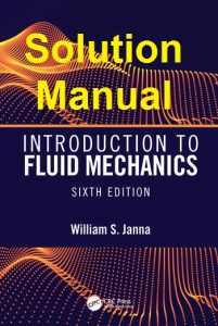 William Janna Fluid Mechanics 6th edition Solution Manual