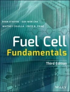 Fuel Cell Fundamentals 3rd edition Ryan O'Hayre & Suk-Won Cha