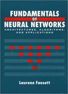 Fundamentals of Neural Networks Laurene Fausett