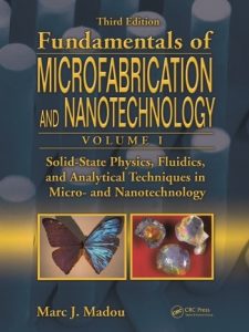 Download Solid-State Physics, Fluidics, and Analytical Techniques in Micro and Nanotechnology Marc Madou