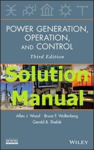 Download Solution Manual for Power Generation, Operation, and Control 3rd Edition by Wood & Wollenberg