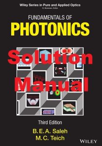 Solution Manual Fundamentals of Photonics 3rd Edition by Saleh & Teich