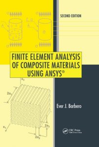 Download Finite Element Analysis of Composite Materials Using ANSYS by Ever Barbero