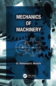 Download Mechanics of Machinery by Mahmoud Mostafa