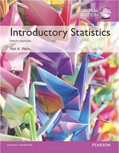 Introductory Statistics Global 10th Edition by Neil Weiss