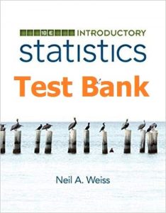 Download Test Bank Introductory Statistics 10th edition Neil Weiss