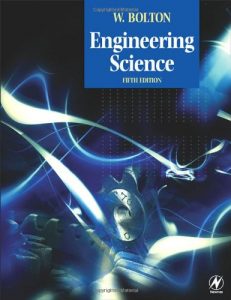 Engineering Science 5th edition William Bolton