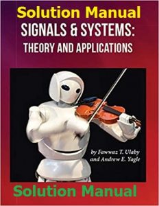 Download Instructor's Solution Manual for Signals and Systems by Ulaby & Yagle