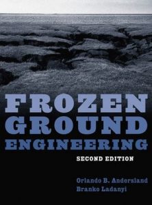 Download Frozen Ground Engineering by Orlando Andersland & Branko Ladanyi