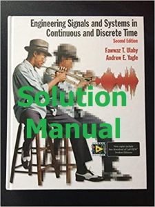Download Solution Manual Engineering Signals and Systems in Continuous and Discrete Time by Fawwaz Ulaby