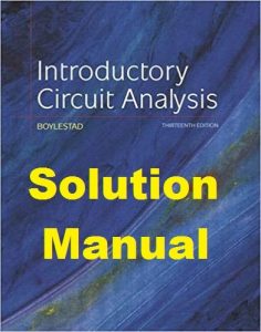 Robert Boylestad Introductory Circuit Analysis 13th Edition Solution Manual