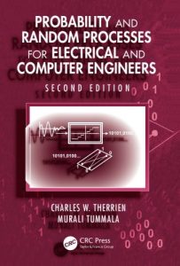 Download Probability and Random Processes for Electrical and Computer Engineers by Charles Therrien & Murali Tummala
