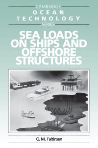 Download Sea Loads on Ships and Offshore Structures by Faltinsen